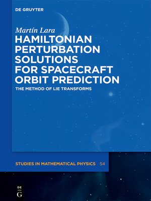 cover image of Hamiltonian Perturbation Solutions for Spacecraft Orbit Prediction